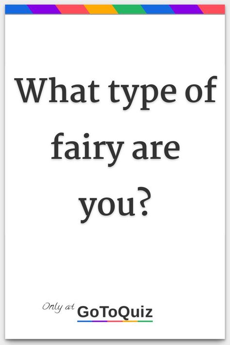 Fairy Powers List, Types Of Fairies List, Fairy Quizzes, How To Become A Fairy, How To Be A Fairy, Fairy Language, Types Of Fae, Fairy Powers, Fairy Comments