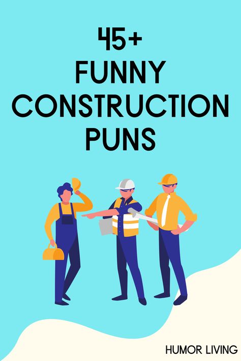 Construction is an essential industry. Whether you work in it or see it in your area, read funny construction puns for a good laugh. Construction Worker Memes, Construction Worker Quotes, Carpenter Quotes Funny, Construction Memes Hilarious, Construction Quotes Inspiration, Construction Quotes Building, Funny Construction Quotes, Under Construction Quotes, Construction Jokes