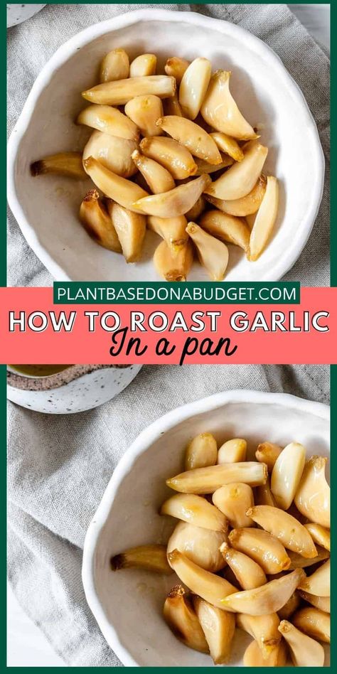 How to Roast Garlic In A Pan ( Stove top Garlic Confit) Stovetop Garlic Confit, Roasted Garlic Cloves Stovetop, Quick Roasted Garlic, Roast Garlic In Oven, Oven Roasted Garlic, Garlic Plant, How To Roast Garlic, Veggies Pasta, Roast Garlic