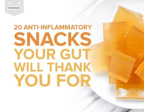 20 Anti-Inflammatory Snacks Your Gut Will Thank You For Anti Inflamation Snacks, Healthy Paleo Snacks, Anti Inflamatory, Inflammation Diet Recipes, Inflammation Diet, Gummies Recipe, Anti Inflammation, Anti Inflammation Recipes, Protein Bites