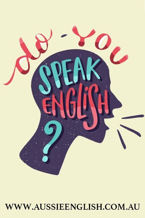 Aussie English, Confidence Images, Improve Speaking Skills, English Speaking Book, Pronunciation English, English Fluency, English Wallpaper, English Speaking Course, English Posters