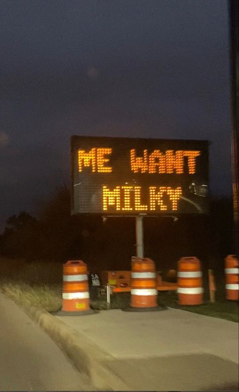 Road sign that says “me want milky” Cute Chaotic Aesthetic, Chaos Core Aesthetic Wallpaper, Eli Core Aesthetic, Aesthetic Chaos, Chaos Background, Chaotic Core, Chaos Core, Chaos Core Aesthetic, Fallen Angel Aesthetic