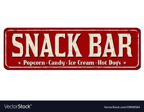 Snack Bar Sign, Bar Vintage, Rusty Metal, Snack Bar, Bar Signs, Hot Dogs, Food Ideas, Metal Signs, Adobe Illustrator