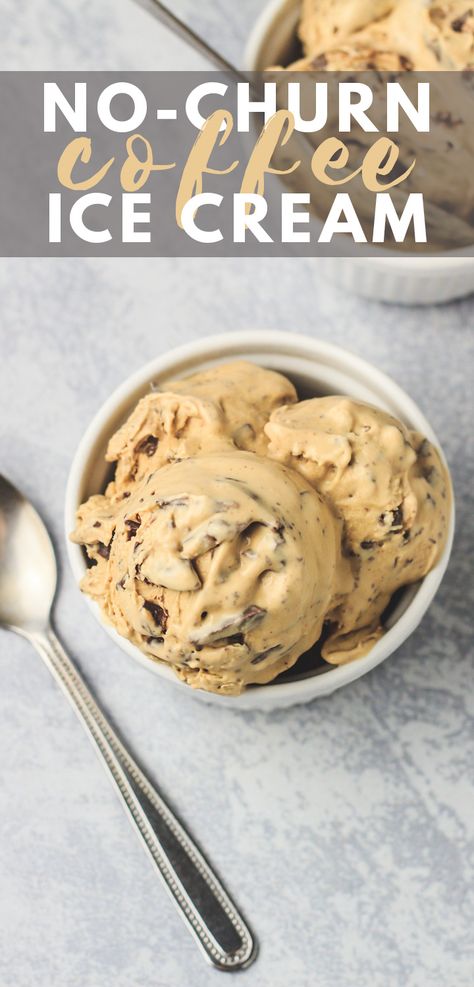 No-Churn Coffee Ice Cream Quick Frozen Desserts, How To Make Coffee Ice Cream, Easy No Churn Ice Cream, Homemade No Churn Ice Cream, Homemade Ice Cream With Eggs, Eggless Ice Cream Recipes, Homemade Ice Cream No Churn, Homemade Ice Cream Without Machine, Quick Ice Cream Recipe