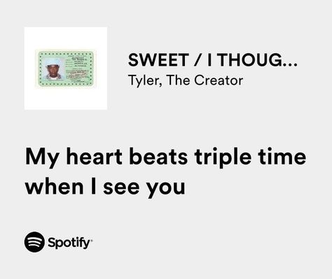 Tyler The Creator Lyrics, Meaningful Lyrics, Spotify Lyrics, When I See You, Lyrics Aesthetic, Favorite Lyrics, Me Too Lyrics, Music Heals, Mood Songs