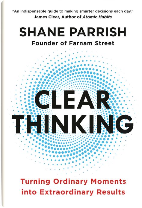 Useful. Practical. Empowering. Clear Thinking will teach you to position yourself for success, giving you the practical tools to make the right decision, every time. Why Ordinary Moments are so important Few things will change your trajectory in life or business as much as learning to think clearly. Yet few of us recognize opportunities to … Electron Transport Chain, Morgan Housel, Leadership And Management, Books Lover, Books Fiction, Business Book, Movie Magazine, Book Smart, Clear Thinking