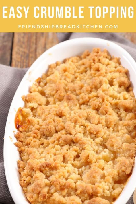 Crumble Mix Recipes, Crunchy Crumble Topping, Crumb Cake Topping Recipe, Crumble Pie Topping, Crumble Recipe Topping, Easy Crumble Topping, Amish Starter, Pie Crumble Topping, Apple Crumble Recipe Easy