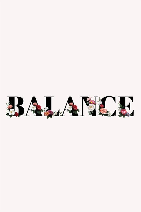 Balance Word, Beige Banner, Kindle Wallpaper, Word Typography, Collage Illustrations, Mood Words, Black Alphabet, Flower Text, Letter Flower