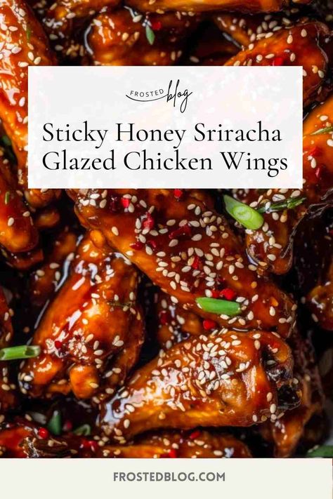 chicken wings in a sweet and spicy honey sesame sriracha sauce with sesame seeds Spicy Apricot Glazed Wings, Honey Spicy Chicken Wings, Chicken Nibbles Marinade, Sweet And Spicy Glaze, Spicy Sticky Chicken Wings, Wet Wings Recipe, Unique Chicken Wing Flavors, Chicken Nibbles Recipe, Sweet Chili Wings Recipe