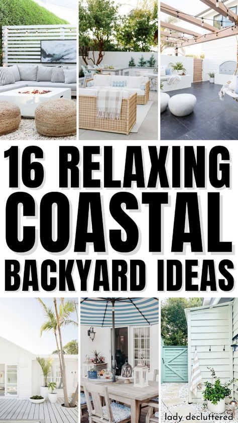 Imagine stepping into your backyard and being transported to the serene shores of a coastal haven.  With the gentle breeze whispering the ocean’s secrets and the soft sunlight dancing among your decor, it’s not just an outdoor space—it’s an inspired getaway.  The allure of a coastal aesthetic is undeniable; it effortlessly merges relaxation with refined natural beauty. - Lady Decluttered | Coastal Backyard Decor Ideas Coastal Pool Area Ideas, Modern Coastal Outdoor Patio, Landscaping Beach House, Beach Inspired Backyard, Modern Coastal Pool Area, Hamptons Inspired Backyard, Coastal Back Porch, Bali Style Backyard, Garden Beach Ideas