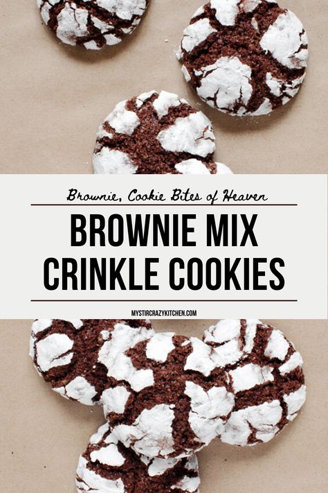 Chocolate Crinkle Cookies Box Brownies, 3 Ingredient Chocolate Crinkle Cookies, Brownie Mix Chocolate Crinkles, Chocolate Crinkle Cookies With Cool Whip, Ghiradelli Brownie Mix Cookie Recipes, Crinkle Cookies Recipe Brownie Mixes, Choc Brownie Cookies, Chocolate Brownie Crinkle Cookies, Crinkle Brownie Cookies