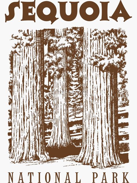 "Sequoia National Park" Sticker by whereables | Redbubble National Park Aesthetic Poster, National Parks Aesthetic, Rugged Outdoorsman, Sequoia Tree Illustration, National Park Shirt Design, National Park Logo, National Park Emblem, National Park Illustration, National Park Design