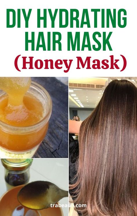 Hydrating Hair Mask Natural Hair Masks For Damaged Hair, Honey Hair Mask Diy, Hair Pack For Frizzy Hair, Hair Mask With Honey, Hair Mask For Smooth And Silky Hair, Honey For Hair, Hair Growth Mask Diy, Dry Hair Mask, Get Long Hair