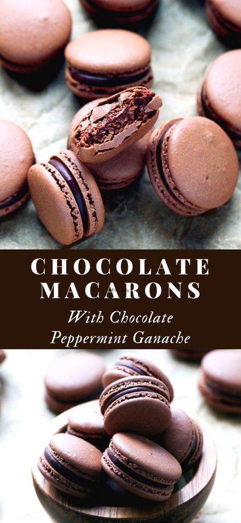 Chocolate Peppermint Macarons, Peppermint Macarons Recipe, Macaron Recipe Chocolate, Christmas Macarons Recipe, Macaron Flavors Ideas, Ganache Desserts, Best Macaroon Recipe, Ganache For Macarons, Chocolate Macaroons Recipe