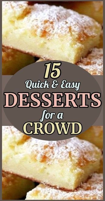 Quick Easy Birthday Desserts, Non Chocolate Desserts Easy, Best Pot Luck Desserts, Dollar Store Desserts, Crowd Pleasing Recipes Desserts, Desserts For A Large Group, Easy Transportable Desserts, Cheap Easy Dessert, Simple Dessert For A Crowd