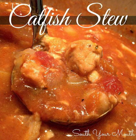 Catfish Stew {hearty fish stew that can be made with any white fish... similar to a Portuguese fish stew} DELICIOUS!! Catfish Stew Recipe South Carolina, Catfish Stew Southern, Catfish Soup Recipes, Fish Stew Recipes Southern, Catfish Couvillion Recipe, Catfish Chowder Recipe, Southern Catfish Stew Recipe, Catfish Chowder, Catfish Gumbo Recipe