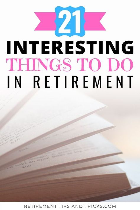 Things To Do When Retired, Things To Do When You Retire, Things To Do In Retirement, Retirement Hobbies, Retirement Finances, Retirement Activities, Interesting Activities, Retired People, Interesting Things To Do