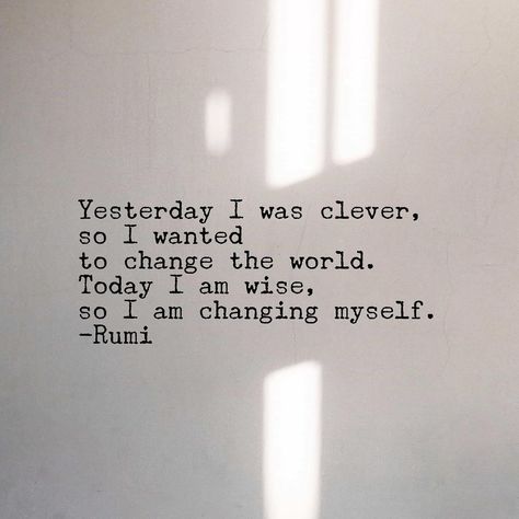 Lindsey S 🧘🏼‍♀️ on Instagram: “Little Sunday sayings... 📜 “Yesterday I was clever so I wanted to change the world. Today I am wise, so I am changing myself.” “Be the…” If I Could Change The Way That You See Yourself, I Changed Myself Quotes, Change Myself, I Will Never Change Who I Am, Change The World Quotes Inspirational, If You Want To Change The World Start With Yourself, Change Your Thoughts Change Your World, Change Your Words Change Your Mindset, Today Quotes