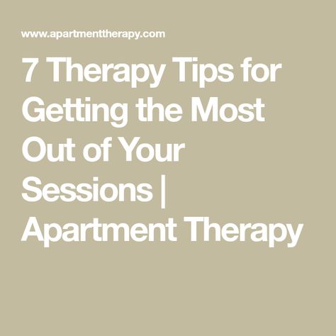 Tips For Therapy, Therapy Benefits, How To Get The Most Out Of Therapy, How To Be A Good Therapist, How To Find A Therapist, First Therapy Session, Therapy Session Aesthetic, Preparing For Therapy Session, How To Prepare For Therapy Session