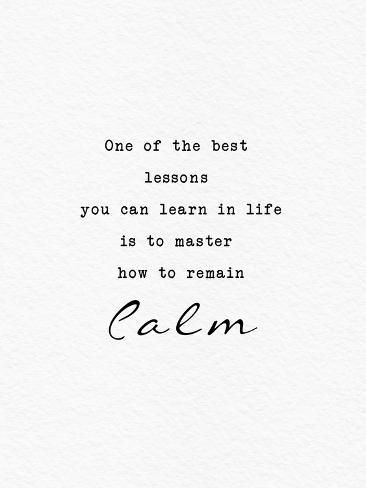 size: 12x9in Art Print: Remain Calm by Adebowale : Manifestation Art Paintings, Calm Words, Calming Words, Reader Quotes, Writing Quotes Inspirational, Calming Quotes, Poem Writing, Calm Art, Customer Success