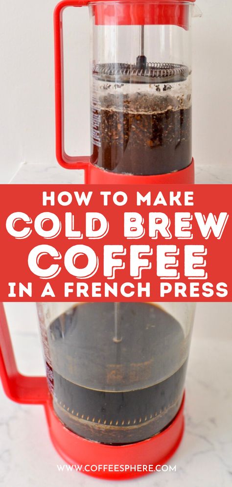 How To Make Concentrated Coffee, Cold Brew French Press Recipe, Cold Brew In French Press, Cold Brew Coffee Recipe French Press, French Press Cold Brew Ratio, Cold Brew Coffee Recipe How To Make, How To Make Cold Brew, French Press Coffee How To Make, How To Make Cold Brew Coffee