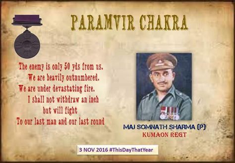 Major Somnath Sharma Major Somnath Sharma, Praise Quotes, Army Medic, Army Images, Medical, Baseball Cards, Quotes, Movie Posters, Quick Saves