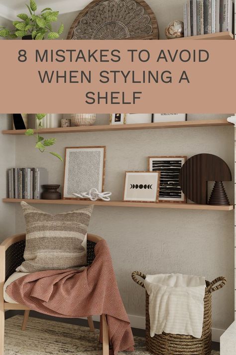 Check out these 8 mistakes you definitely want to avoid when styling a shelf. For beautiful styling following these tips. Shelf Above Doorway Living Room, Non Floating Shelves, Shelving Styling Ideas, Floating Shelves Over Dresser Bedrooms, Decorating Long Floating Shelves, Wall Shelving Decor Ideas, Wall Styling Living Room, Float Shelf Decor, Long Shelving Ideas