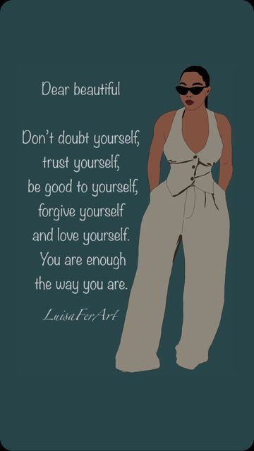 Beautiful Life Quotes Inspiration Motivation, Being Confident In Yourself Quotes, 2025 Resolution, Female Artwork Illustrations, Confident Quotes, Girl Qoutes, Finding Yourself Quotes, Strong Black Woman Quotes, Diva Quotes