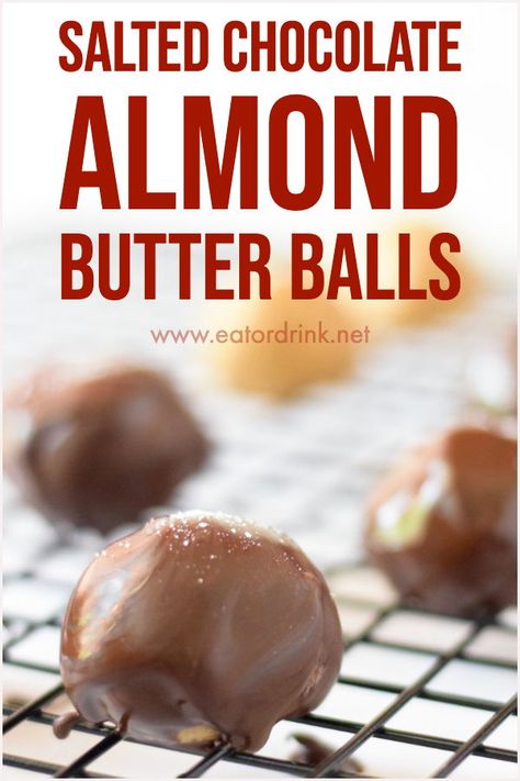 Almond Butter Balls, Allergy Friendly Desserts, Chocolate Almond Butter, Grain Free Desserts, Chocolate Balls, Butter Balls, Chocolate Almond, Salted Chocolate, Health Recipes