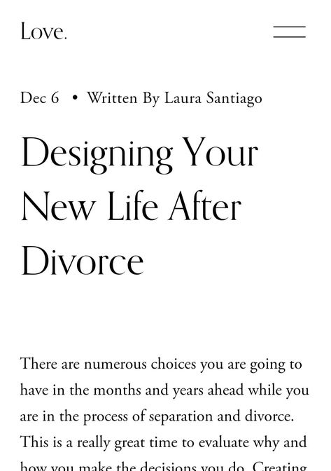 Screenshot of blog title 'designing your new life after divorce' white background and black lettering on times new roman Create A New Life, Life After Divorce, Partner Quotes, Separation And Divorce, Divorce Help, Longest Marriage, Genuine Friendship, Questions For Friends, Life Coaching Business