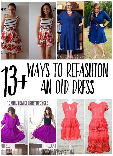 Don't trash old dresses, refashion them! Check out this fun list of old dress refashion tutorials and take on a great beginner sewing project. Refashioning is fun and inexpensive, so get sewing and makeover some thrift store clothes. #refashion #sewing #thrifting How To Refashion Old Clothes, Upcycle Clothes Before And After, Upcycle Old Dresses Diy, Making Clothes Bigger, Transform Old Clothes, Thrifted Clothes Upcycling, Upscale Clothing Diy, Diy Dress Makeover Refashioning Ideas, Dress Upcycle Refashion