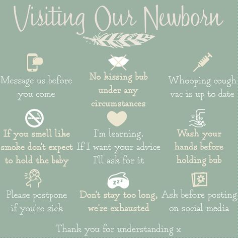 Visiting our newborn rules Visitation Rules For Newborn, Visiting My Newborn Rules, Rules For Visiting A Newborn At Hospital, Rules For My Newborn, List Of Rules For Visiting Newborn, Visiting A Newborn Rules, Newborn Boundaries Quotes, 5-1-1 Labor Rule, When Visiting A Newborn