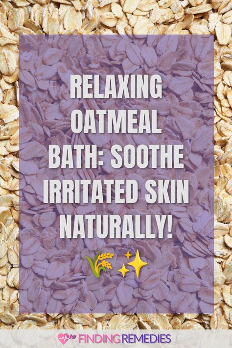 Relaxing Oatmeal Bath: Soothe Irritated Skin Naturally! 🌾✨ Diy Oatmeal Bath For Itching, Homemade Oatmeal Bath For Rash, Misquote Itch Relief, Oatmeal Bath For Rash, Oatmeal Bath For Itchy Skin, Home Remedies For Allergies, Home Remedies For Warts, Warts Remedy, Baking Soda Bath