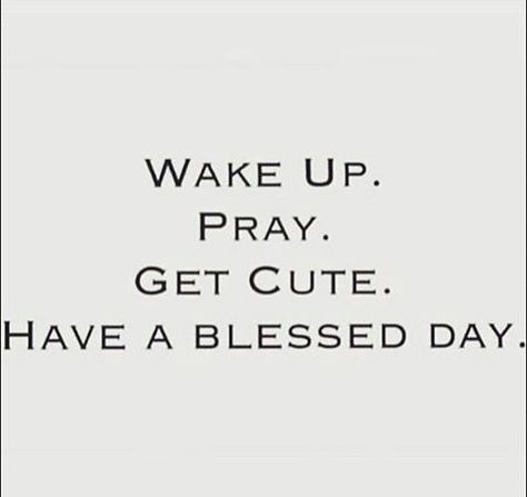 Productive Days Quotes, Wake Up And Pray, Productive Day Quotes, Wake Up Quotes, Goals 2025, Energy Vibes, Vision Board Diy, Lady Quotes, Boss Lady Quotes