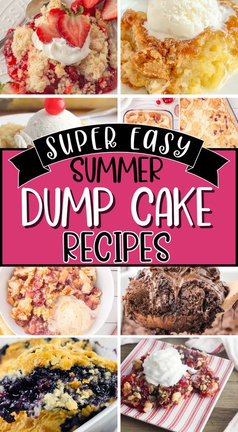 Super easy dump cake recipes on a Pinterest pin Pie, Simple Dump Cake Recipes, 4 Ingredient Dump Cake, Box Cake Mix Dump Cake, Dump Cake Recipes With Soda, Desserts With Boxed Cake, Quick And Easy Dump Cakes, Summer Dump Cake Recipes, White Cake Dump Cake