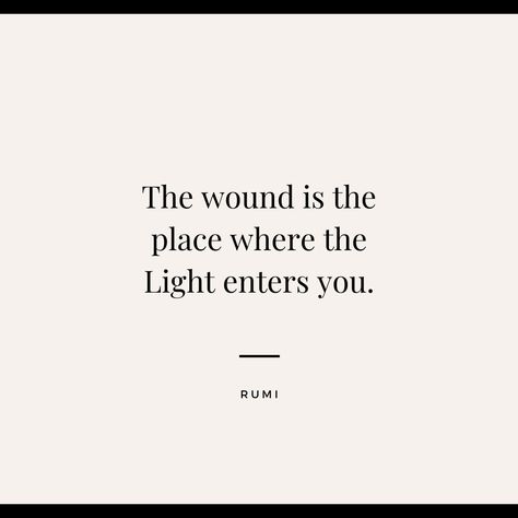 Spiritual Healing Quote: "The wound is the place where the Light enters you." Discover 32 more profound spiritual healing quotes to comfort, uplift, and illuminate your path. The Wound Is The Place Where The Light, Spiritualism Quotes, Wounds Quotes, Spiritual Healing Quotes, Time Heals Everything, Glowing Orb, Medicine Quotes, Healing Quotes Spiritual, Quotes Light