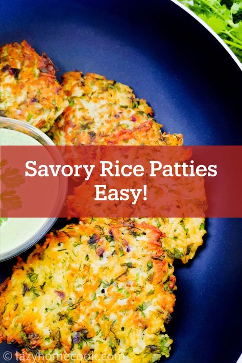 Crispy Rice Patties, Rice Appetizer Recipes, Rice Patty Recipes, Rice Fritters Recipes, Leftover Rice Patties, Rice Patties Leftover, Rice Fritters Leftover, Ways To Use Leftover Rice, Leftover Rice Recipes Vegetarian