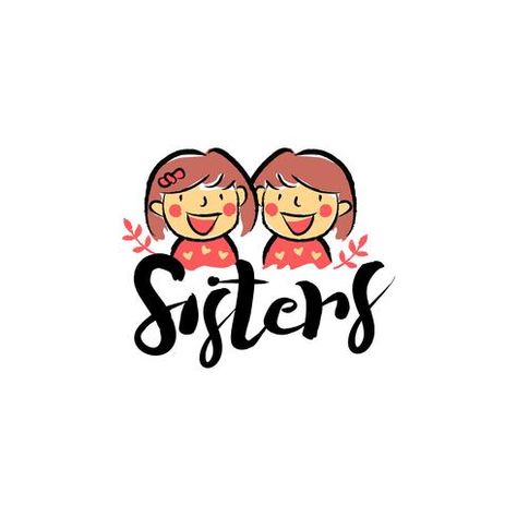 Sisters Logo, 2 Sisters, I Hope, Design