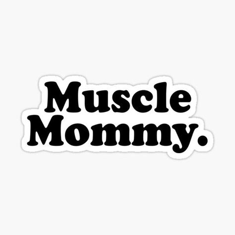 Gym Stickers Aesthetic, Gym Rat Wallpaper, Mommy Sticker, Gym Icons, Gym Tshirt Design, Gym Stickers, Gym Meme, Gym Icon, Muscle Mommy