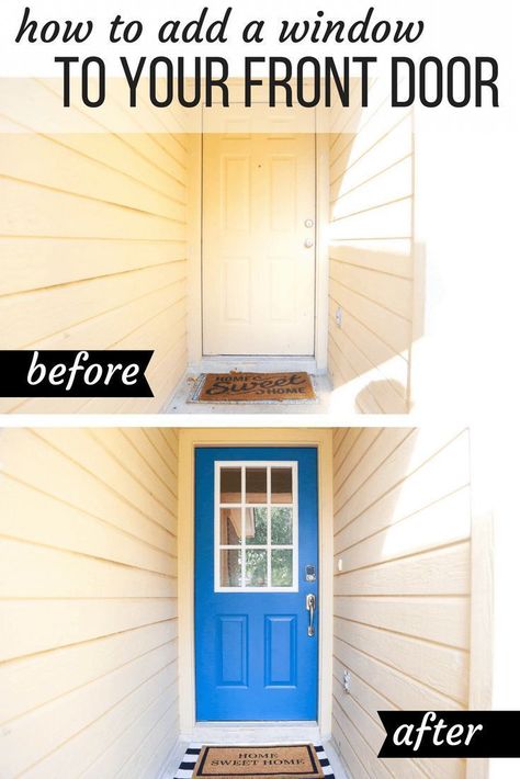 How to add a window to your front door. This front door makeover is insane, and all of it was a DIY project! #frontdoor #exterior #home #diy #diyproject Mobile Home Front Door, Wide Front Doors, Mobile Home Doors, Diy Exterior, Door Makeover Diy, Garage Door Types, Front Door Makeover, Double Front Doors, Home Door