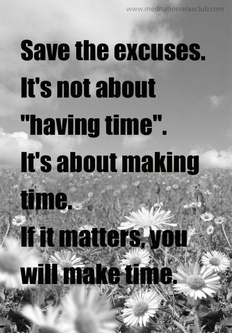 If You Are Important They Will Make Time, Quotes About Making Time For Someone, Not Making Time Quotes, Quotes About Making Excuses, This Time Is Different Quotes, Quotes About Making Time For People, We Make Time For What Is Important, You Dont Have Time For Me, You Make Time For Whats Important Quotes