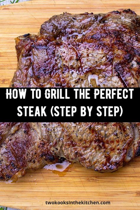 How To Grill The Perfect Steak, How To Season Steaks For The Grill, How Long To Grill Steak, Steak On Gas Grill, Seasoned Steak, Grilled Sirloin, Barbecue Steak, Prime Rib Steak, Good Steak Recipes