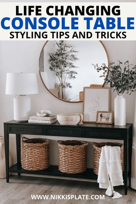 Life Changing Console Table Styling TIPS AND TRICKS Vase On Entryway Table, Hallway Console Table Mirror, How To Style Entryway, Console Table Key Bowl, Candles On Console Table, Dressing A Console Table, Black Entry Way Table Decor Ideas, How To Style Console Table Behind Couch, Hall Table Styling