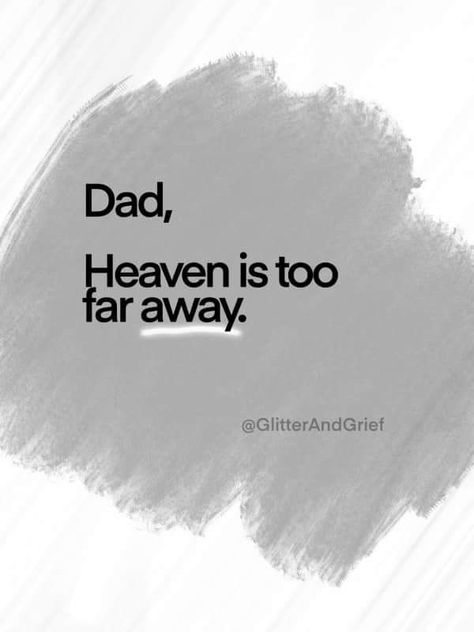 I Miss My Dad Quotes, Miss My Dad Quotes, Quotes About Missing, Dad In Heaven Quotes, Miss You Papa, Miss You Dad Quotes, Missing Dad, I Miss My Dad