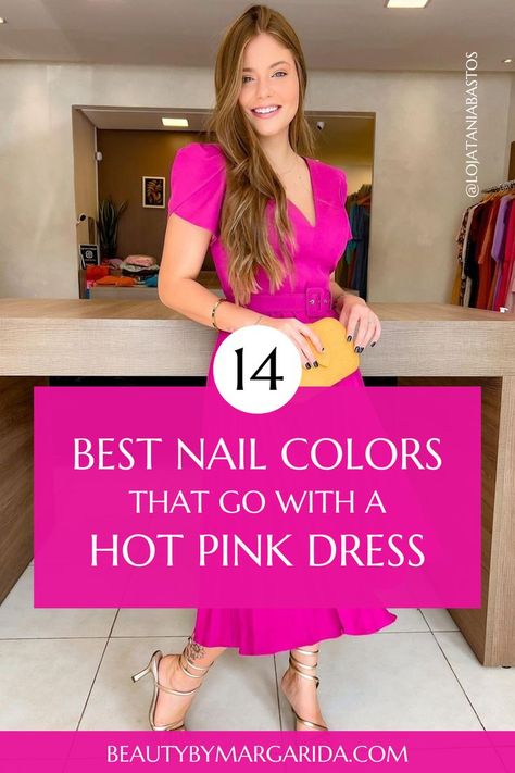 Not sure what nail color goes with a hot pink dress? Here you'll find the best nail polish colors to wear with hot pink dresses, whether for a wedding or a laid-back party! Dress: Tania Bastos Vestidos Color Fucsia, Pink Dress Makeup, Hot Pink Party Dresses, Best Nail Colors, Best Nail Polish Colors, Rose Fushia, Fun Nail Colors, Hot Pink Nails, Hot Pink Dress