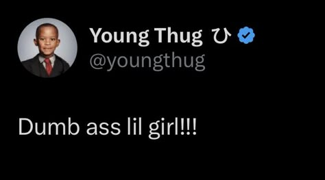 Thug Tweets, Rapper Quotes Twitter, Young Thug Tweets, Young Thug Lyrics, Thug It Out Quotes, Young Thug Quotes, Thug It Out, Cant Thug It Out Anymore, Thug That Out