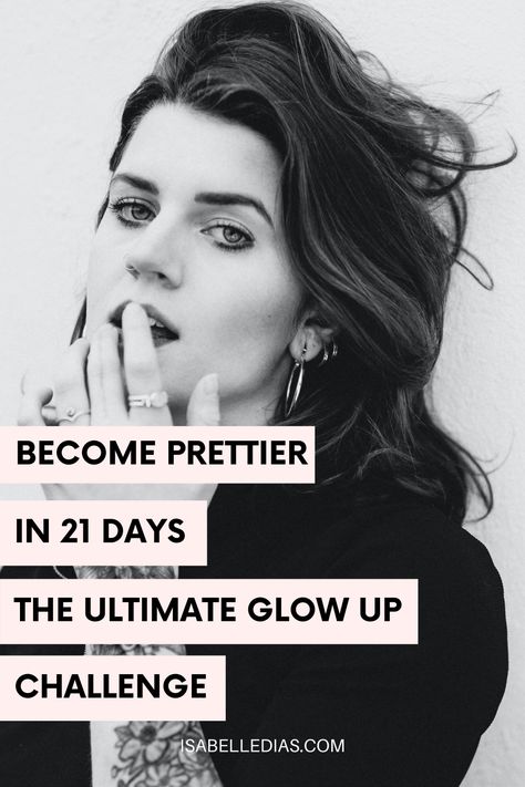 Ready for the ultimate glow up challenge?Let me share with you my best tips with a checklist that will help you to become prettier in only 21 days! Get ready for your own before and after, with a list packed with glow up tips for that healthy glow, perfect skin and how to better yourself! #glowup #beautytips #skincare #personaldevelopment How To Get Gorgeous Skin, Best Things To Do For Your Skin, 30 Days Glowing Skin Challenge, How To Feel Pretty Tips, I Need A Glow Up, 30 Days Glow Up Challenge Face, Fashion Glow Up, Lifestyle Ideas Inspiration, Beauty In Your 30s