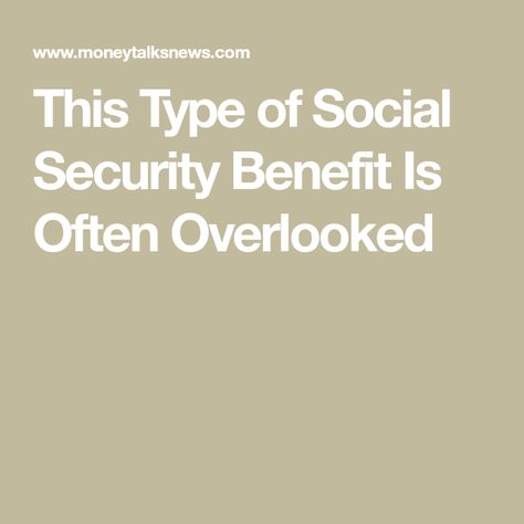 This Type of Social Security Benefit Is Often Overlooked Social Security Administration, Retirement Income, Social Security Benefits, Saving For Retirement, Financial Advisors, How To Get Money, Social Security, Things To Know, Personal Finance