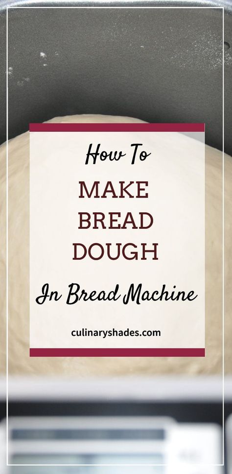 Bread Dough In Bread Machine, Dough In Bread Machine, Dough Bread Machine, Bread In A Bread Machine, Light Bread, Bread Machine Mixes, Basic White Bread, Basic Dough Recipe, Bread Style