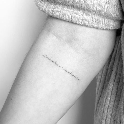 Inhale Exhale Tattoo, Back Of Arm Tattoo, Gemini Tattoo, Small Pretty Tattoos, Petite Tattoos, Text Tattoo, Leg Tattoos Women, B Tattoo, Inhale Exhale